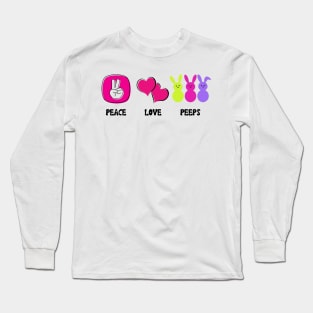 Peace Love & Peeps Long Sleeve T-Shirt